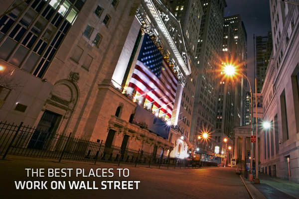 The Best Places to Work on Wall Street