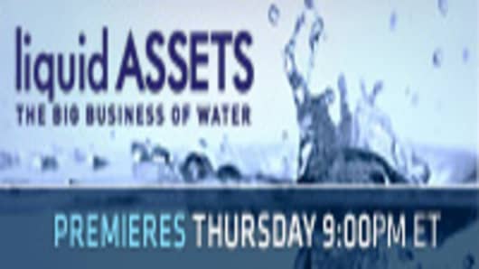 Liquid Assets - The Big Business of Water