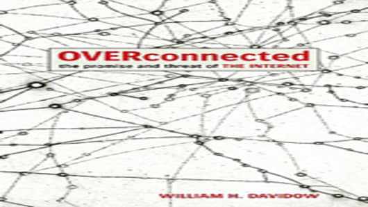 OVERCONNECTED: The Promise and Threat of the Internet