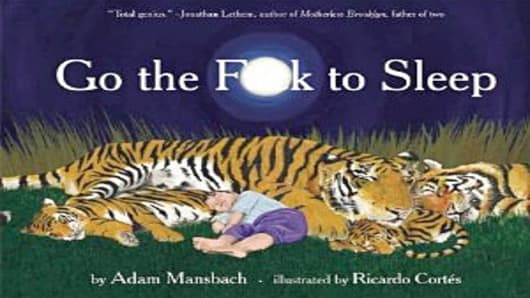 "Go the F**k to Sleep" by Adam Mansbach