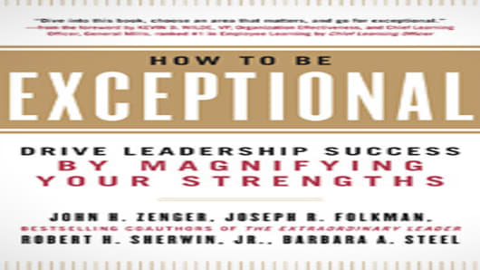 "How to Be Exceptional" by John H. Zenger, Joseph R. Folkman, Robert H. Sherwin Jr., Barbara A. Steel