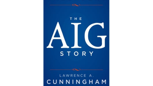 The AIG Story by Maurice R. Greenberg & Lawrence A. Cunningham