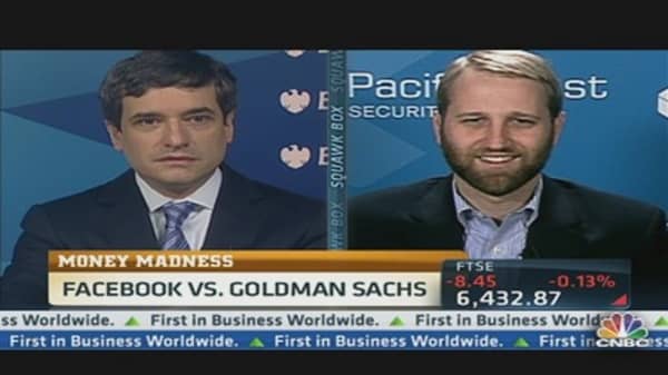 Money Madness: Facebook vs. Goldman Sachs